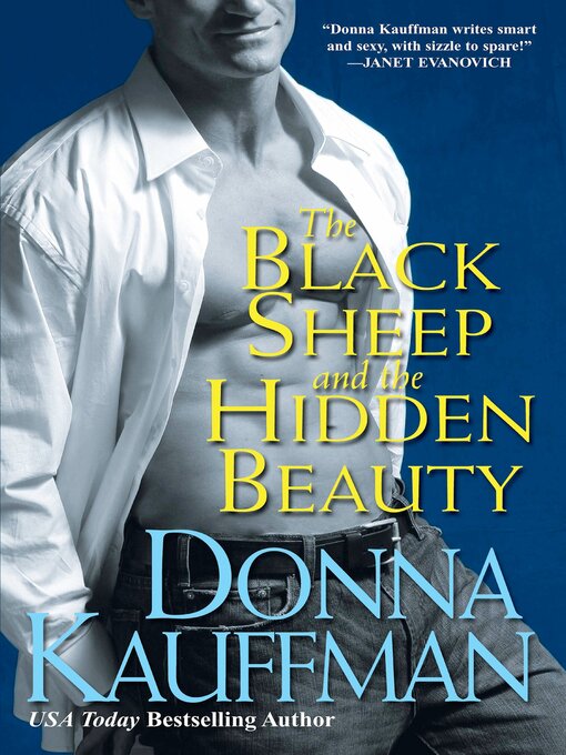 Title details for The Black Sheep and the Hidden Beauty by Donna Kauffman - Wait list